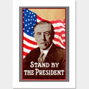 1916 Support President Wilson Posters and Art